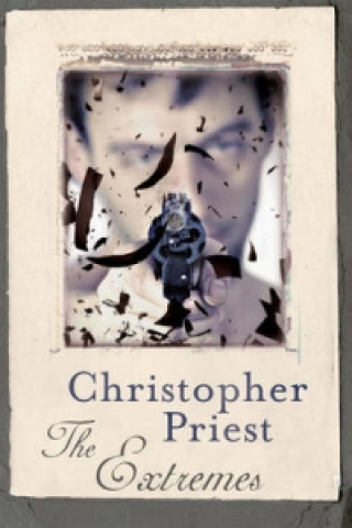 Könyv Extremes Christopher Priest