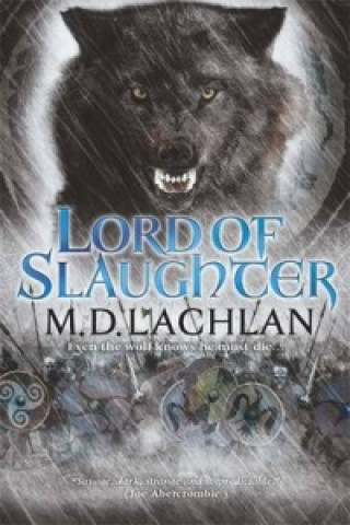 Kniha Lord of Slaughter M D Lachlan
