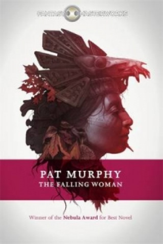 Kniha Falling Woman Pat Murphy