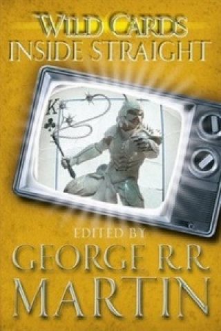 Könyv Wild Cards: Inside Straight George R. R. Martin
