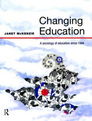 Kniha Changing Education Janet McKenzie