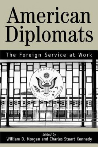 Książka American Diplomats Stuart C. Kennedy