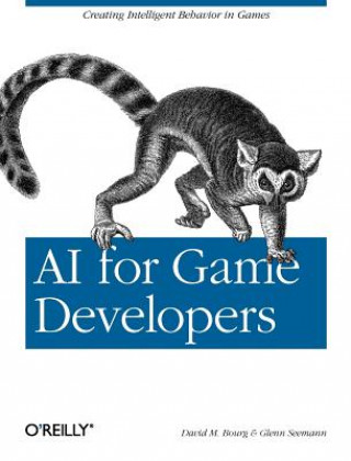 Knjiga AI for Games Developers David M Bourg