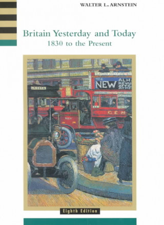 Könyv Britain Yesterday and Today Walter L. Arnstein