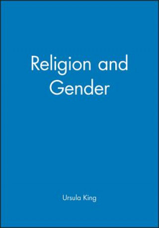 Carte Religion and Gender Ursula King