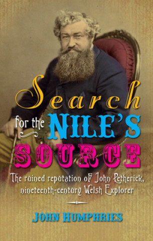 Carte Search for the Nile's Source John Humphries
