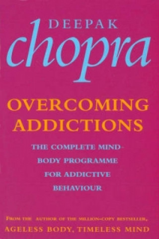 Książka Overcoming Addictions Deepak Chopra