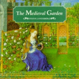 Knjiga Medieval Garden Sylvia Landberg