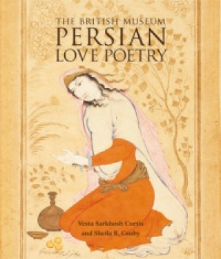 Könyv Persian Love Poetry Vesta Curis