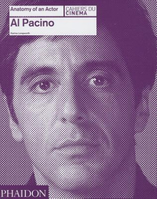 Könyv Al Pacino: Anatomy of an Actor Karina Longworth