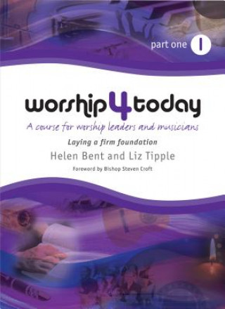 Könyv Worship 4 Today Helen Bent