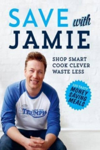 Kniha Save with Jamie Martin Oliver