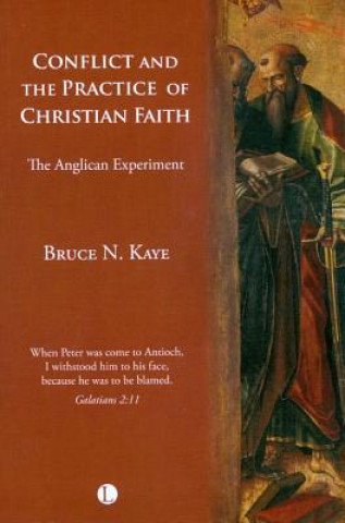 Βιβλίο Conflict and the Practice of Christian Faith BruceN Kaye