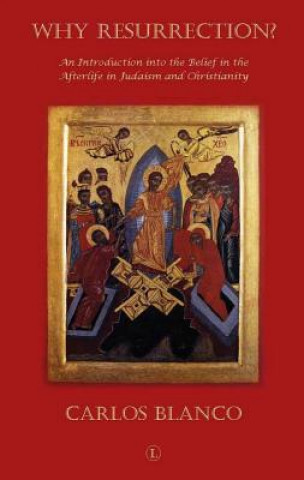 Buch Why Resurrection? Carlos Blanco