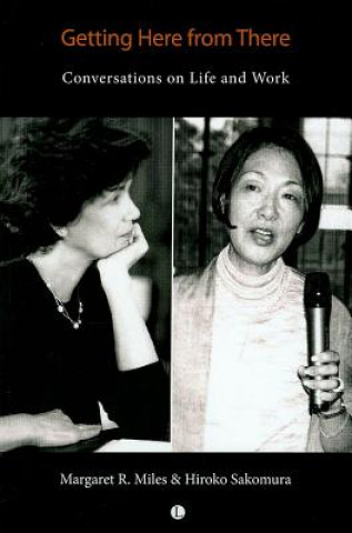 Livre Getting Here From There Margaret Miles