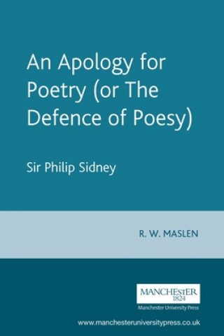 Kniha Apology for Poetry (or the Defence of Poesy) Philip Sidney