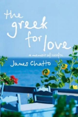 Kniha Greek For Love James Chatto