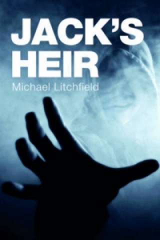 Knjiga Jack's Heir Michael Litchfield