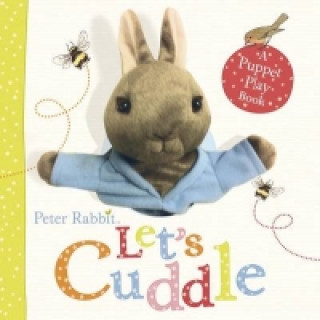 Kniha Peter Rabbit Let's Cuddle Beatrix Potter