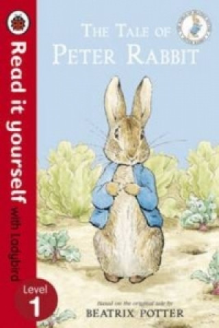 Knjiga The Tale of Peter Rabbit - Read It Yourself with Ladybird Beatrix Potter