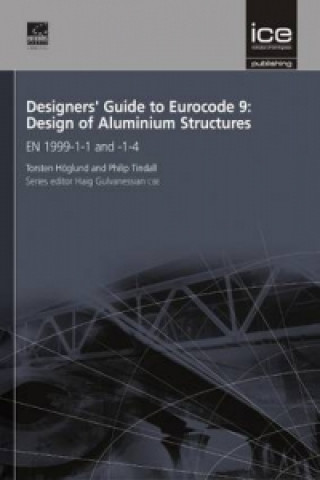 Könyv Designers' Guide to Eurocode 9: Design of Aluminium Structures Phil Tindall