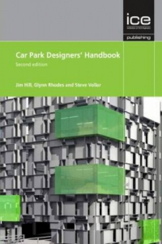 Carte Car Park Designers' Handbook Second edition J D Hill