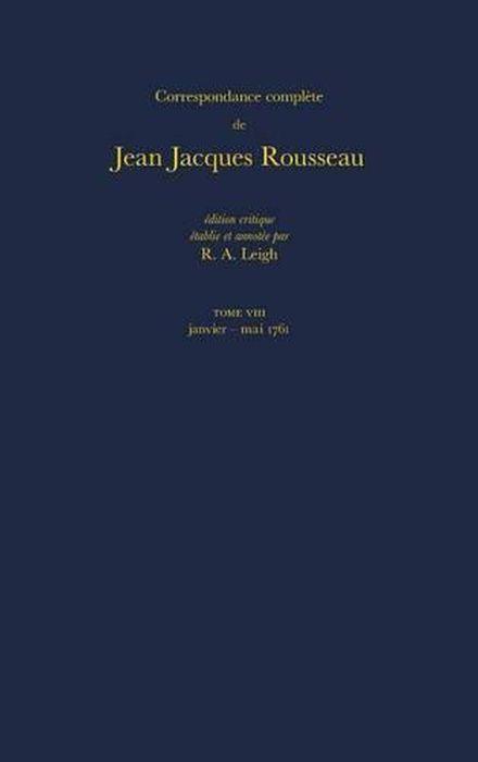 Könyv Correspondence Complete de Rousseau 8 Jean-Jacques Rousseau
