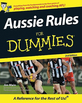 Könyv Aussie Rules For Dummies 2e Jim Maine
