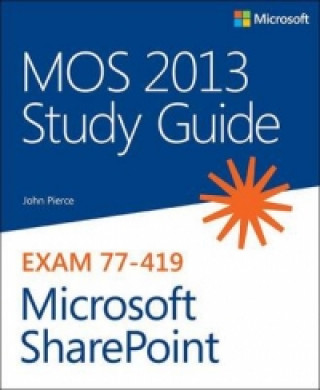 Carte MOS 2013 Study Guide for Microsoft SharePoint Geoff Evelyn