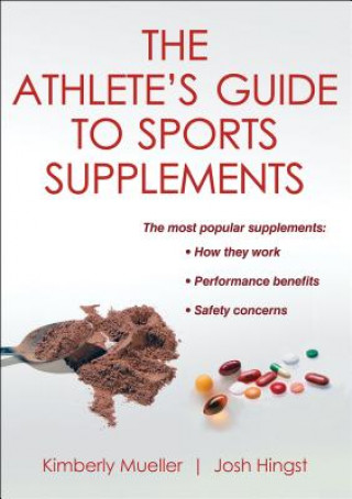 Kniha Athlete's Guide to Sports Supplements Kimberly Mueller