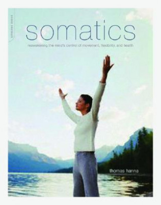 Książka Somatics Thomas Hanna