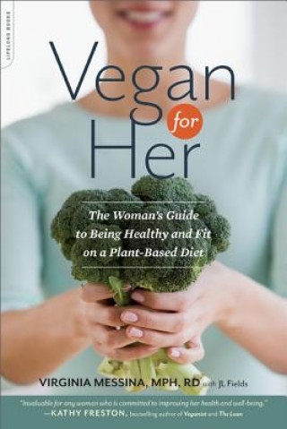 Kniha Vegan for Her Virginia Messina
