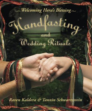 Kniha Handfasting and Wedding Rituals Raven Kaldera
