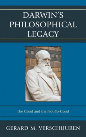 Kniha Darwin's Philosophical Legacy Gerard M Verschuuren