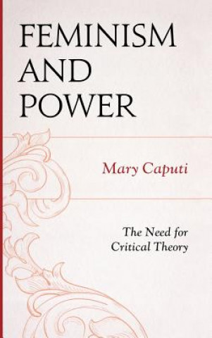 Carte Feminism and Power Mary Caputi
