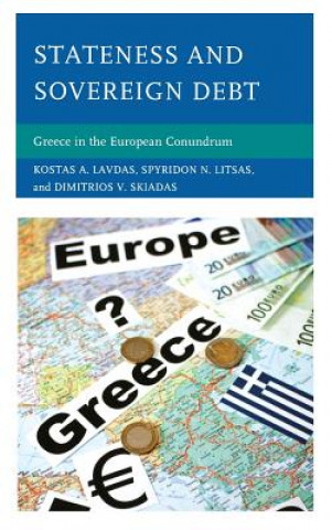 Knjiga Stateness and Sovereign Debt Kostas A Lavdas