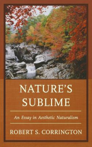 Książka Nature's Sublime Robert S Corrington