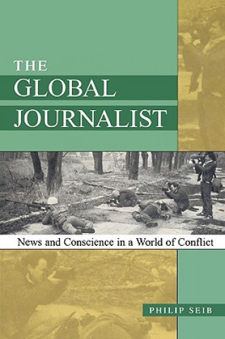 Kniha Global Journalist Philip Seib