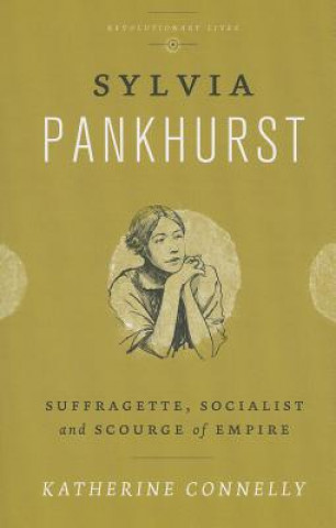 Kniha Sylvia Pankhurst Katherine Connelly