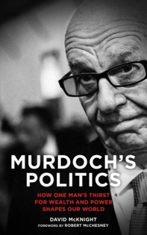 Kniha Murdoch's Politics David McKnight