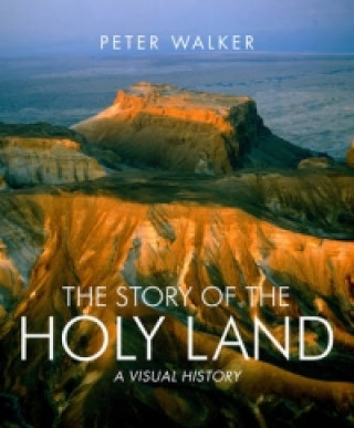 Kniha Story of the Holy Land Peter Walker