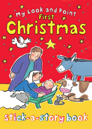 Kniha My Look and Point First Christmas Stick-a-Story Book Christina Goodings