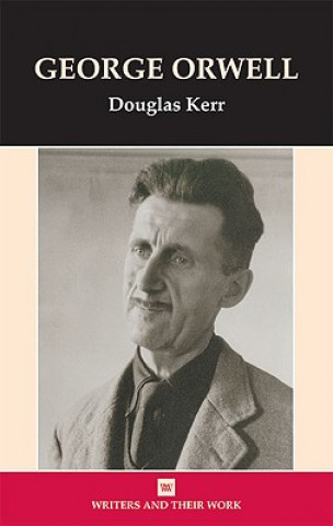 Könyv George Orwell Douglas Kerr