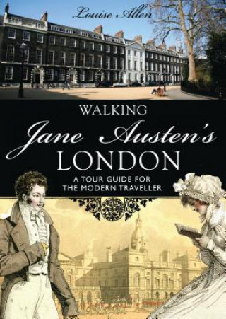 Könyv Walking Jane Austen's London Louise Allen