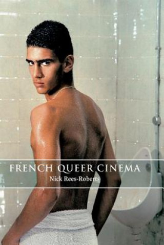 Carte French Queer Cinema Nick Rees Roberts