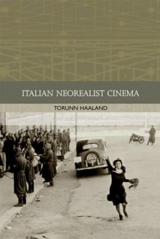 Könyv Italian Neorealist Cinema Torunn Haaland