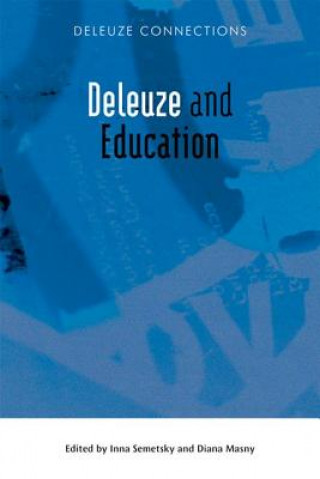 Książka Deleuze and Education Inna Semetsky