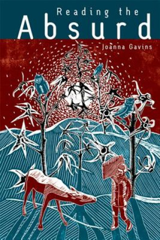 Könyv Reading the Absurd Joanna Gavins