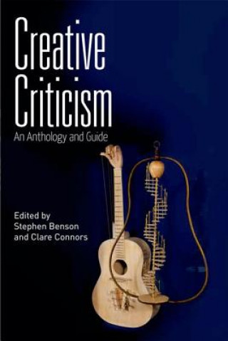 Knjiga Creative Criticism Stephen Benson