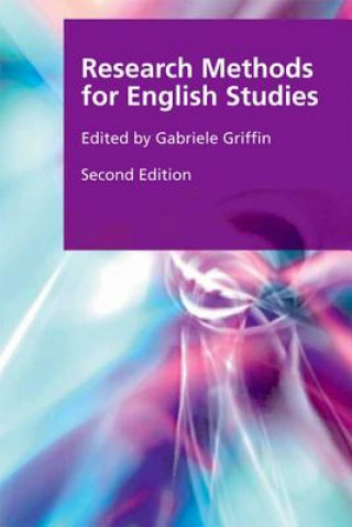Kniha Research Methods for English Studies Gabriele Griffin